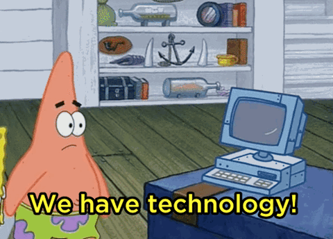 patrick de bob l'éponge qui dit "on a la technologie !" puis casse son ordinateur